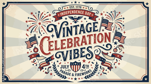 Vintage Independence Day Celebration with Fireworks Parade and patriotic symbols in a nostalgic style