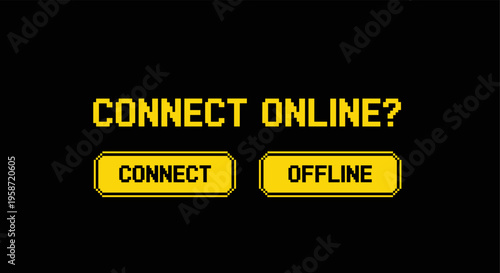 Retro pixel-style connect online button design with offline option