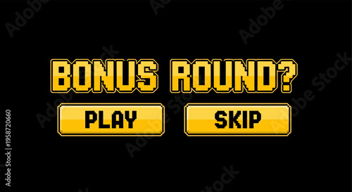 Nostalgic pixel art bonus round gaming interface with play and skip options
