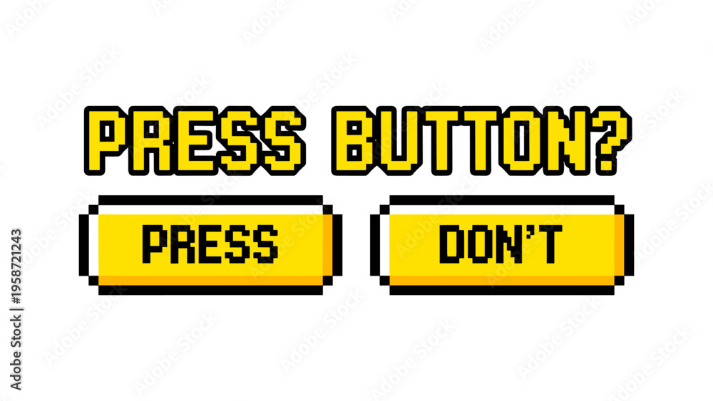 Fototapeta premium Retro pixel art decision buttons: press or don't for nostalgic gaming interface