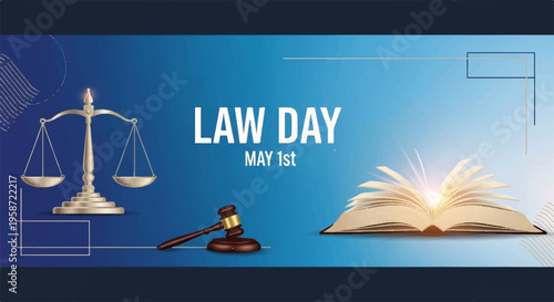 Law day may 1st banner with scales gavel and open book on blue background symbolizing justice and legal profession