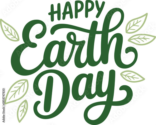 Happy Earth Day green lettering with leaves nature