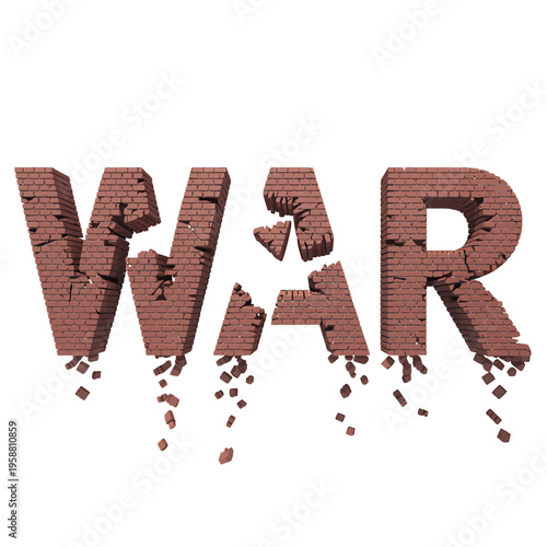 3D brick wall text spelling out war with falling bricks isolated on white background