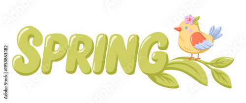 Spring lettering with cute bird and leaves branch composition. Cartoon vector illustration on white background