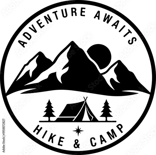Adventure awaits logo, hiking camp emblem, outdoor adventure badge, black vector icon