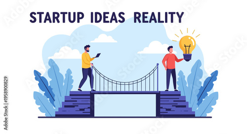 Bridging The Gap From Startup Ideas To Tangible Reality