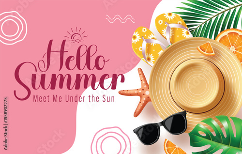 Hello Summer Vector Banner With Summer Hat Sunglasses Flip Flops Orange Slices And Tropical Leaves