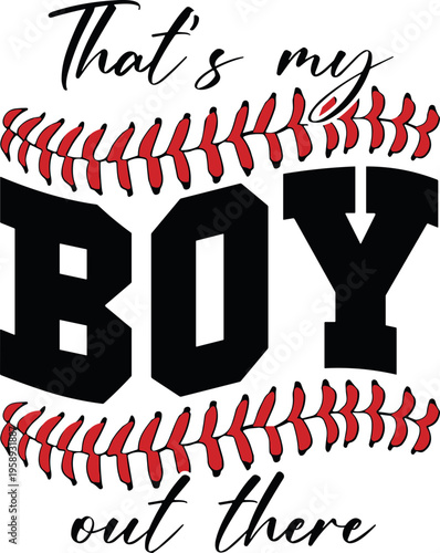 That's my boy over there SVG