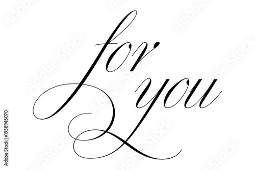for you - 手書きの筆記体で書いた、for you（あなたへ）のレタリング（カリグラフィー）によるロゴマーク
