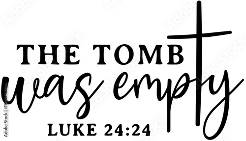 The tomb was empty SVG