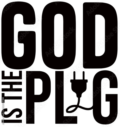 God is the plug SVG