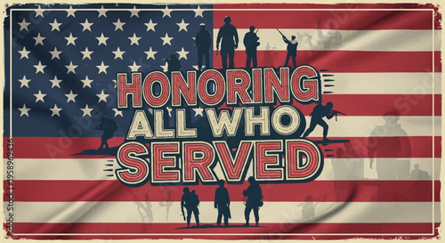 Patriotic banner, Honoring Veterans, American flag design, Military tribute sign