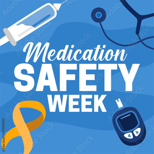 medication safety week for better health services