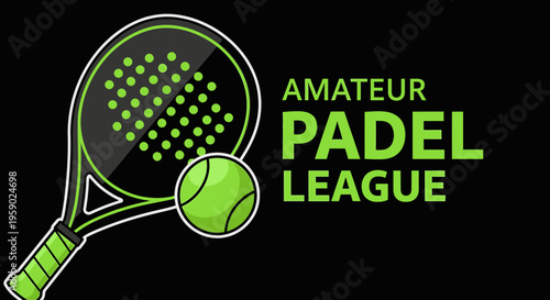 Amateur Padel League Graphic Design Featuring Racket and Ball