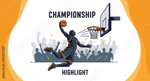 Basketball Championship Moment: Dynamic Illustration of a Slam Dunk and Celebration
