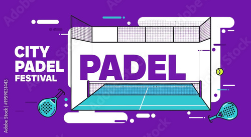 City Padel Festival Graphic Design Vibrant Sports Event Promotion