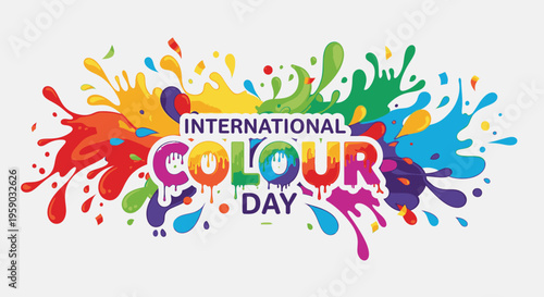 Vibrant splashes of colorful paint with the text 'International Colour Day' in a creative, artistic composition with a joyful and celebratory mood.