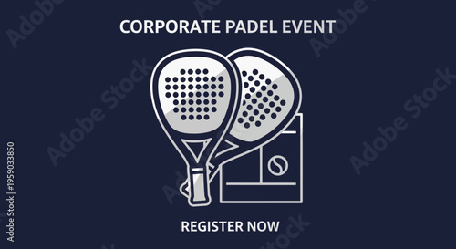 Corporate Padel Event Advertisement Featuring Sport Equipment and Invitation to Register Quickly