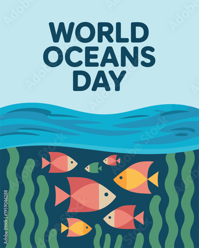 World Oceans Day text with underwater scene and fish