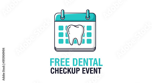 Promotional Poster for Free Dental Checkup Event with Calendar and Tooth Symbol Illustration