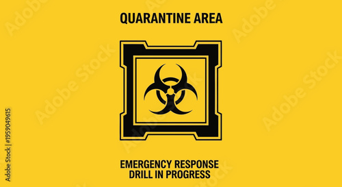 Quarantine Zone Sign Illustrating Emergency Protocols and Public Safety Alerts