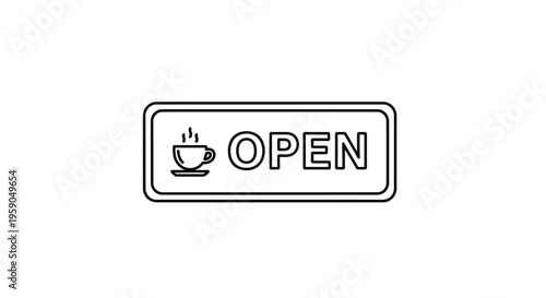 Open Sign with Coffee Cup Icon, Cafe Business Hours, Welcome to Coffee Shop