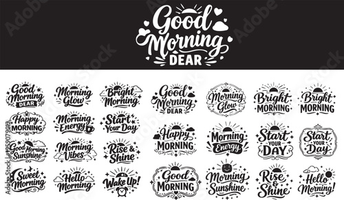 Good Morning Dear Lettering Quotes Bundle – Cute Handwritten Positive Morning Phrases Set