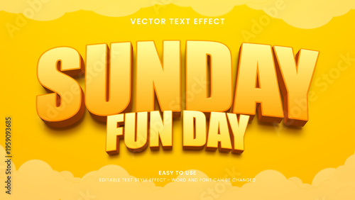 sunday fun day editable text effect 3d text 