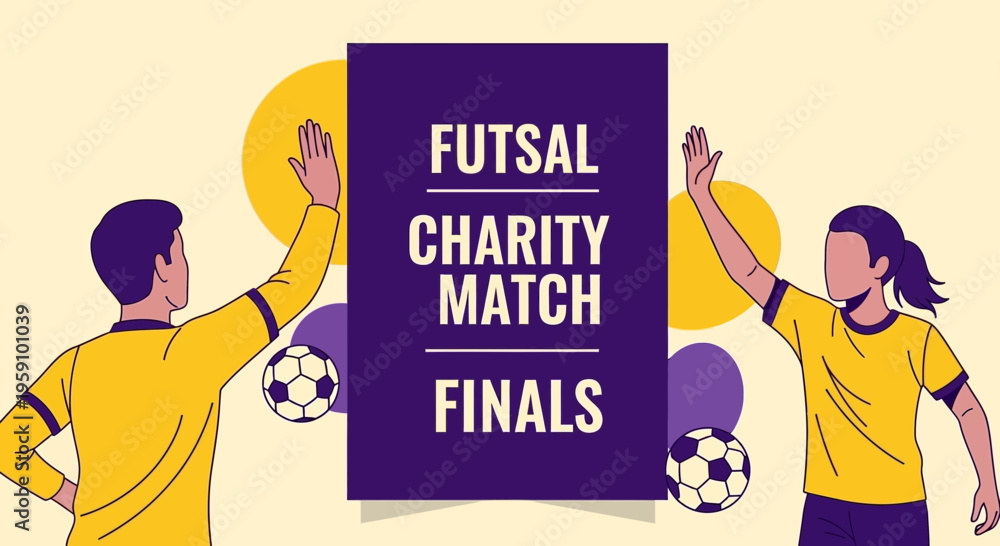 Obraz premium Futsal Charity Match Finals Celebration Graphic