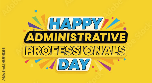 Happy administrative professionals day vector graphic