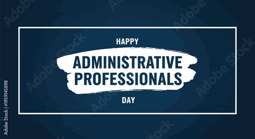 Administrative professionals day vector graphic design