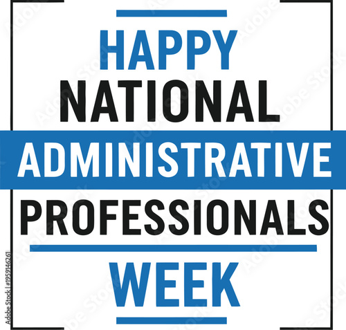 Happy national administrative professionals week vector graphic