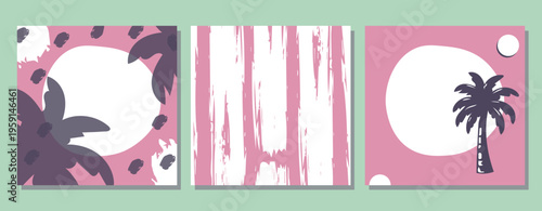 Set of three postcards and posters. Abstract summer drawing. Romantic mood, vacation, palm trees and pink color. Flat vector design. Frame.