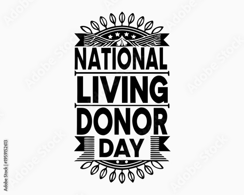 Medical and Donor Awareness Vector, Celebrate National Living Donor Day Graphic