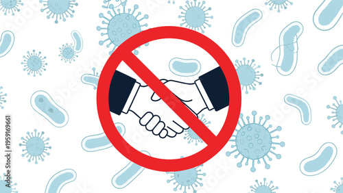 Forbidden handshake gesture with a red prohibition sign over a background of various floating virus and bacteria cells.
