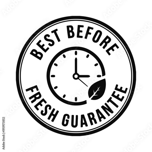 Best Before Fresh Guarantee Badge - Expiry Date Clock Vector Stamp