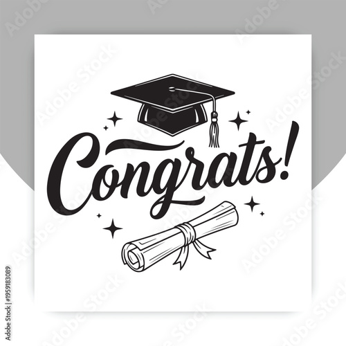 Set of Greeting lettering sign with academic cap. Congratulations Graduates. Congratulating vector banner for graduation party, congratulation ceremony, poster, card. Class of ,