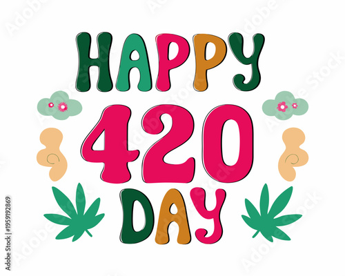 happy 420 DAY vector illustration isolated on white background