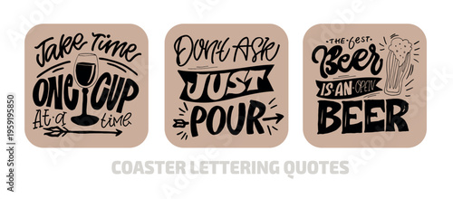 Coaster lettring quotes. Lettering for t-shirt design, mug print, bag print, clothes fashion. 100% hand drawn vector image.
