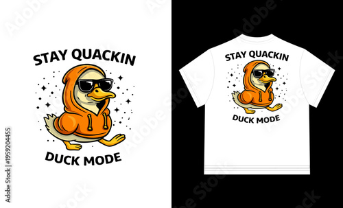 Cool Duck Wearing Sunglasses and Hoodie, Cartoon Style, Text Stay Quackin Duck Mode