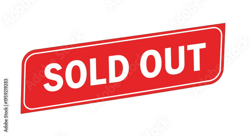 A striking red vector graphic illustration featuring 'SOLD OUT' text, perfect for digital marketing design and e-commerce product status updates.
