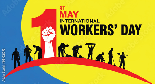International Workers Day celebration graphic featuring silhouette of laborers working and a raised fist symbol on a vibrant yellow and blue background for May 1st labor holiday.