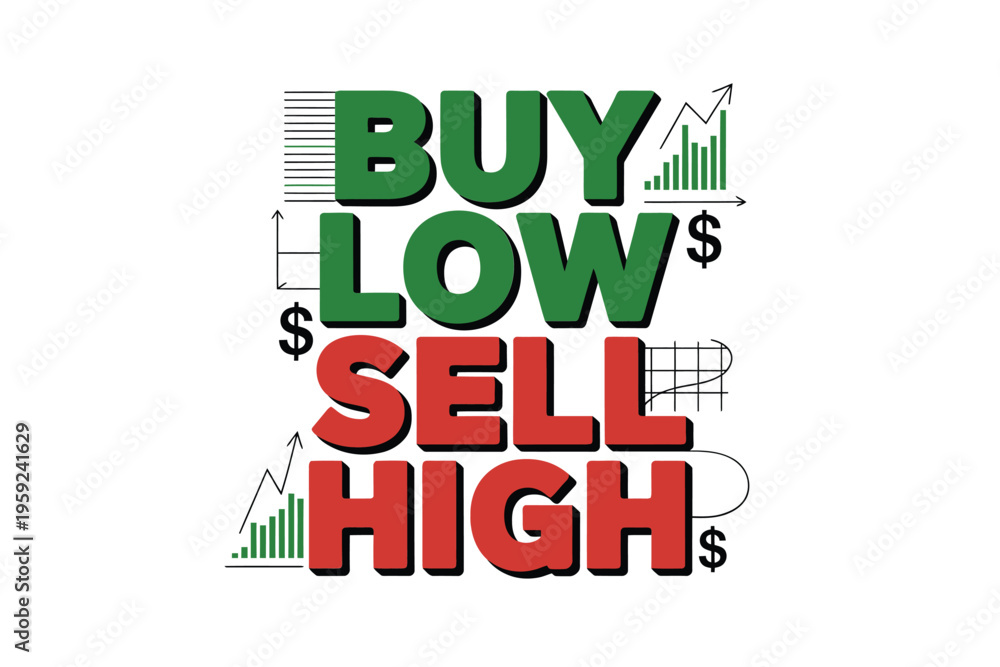 Naklejka premium Investment strategy graphic displaying buy low sell high with financial charts