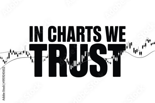 In charts we trust a graphic with stock market data visualization