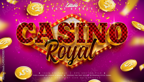 Casino Royal 3D Text Effect Design Editable Vector Graphic Style with Shadow and Gold Scalable Typography Lettering, Light Bulb Billboard, Casino Coin and Falling Confetti on Shiny Pink Background