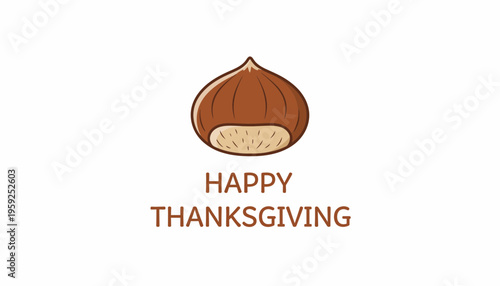 Happy Thanksgiving Chestnut Illustration