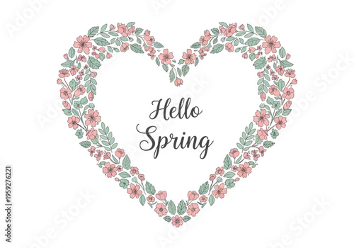 Hello Spring Heart Shape Floral Border with Delicate Pink Flowers and Green Leaves, Representing Love and New Beginnings