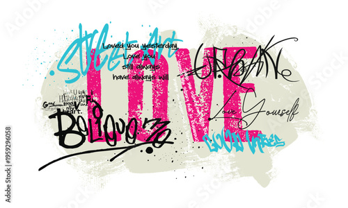 writing love graffiti, love yourself slogan grunge effect slogan Calligraphy, tees art, grunge LOVE urban style quote typography. Urban graffiti typography slogan print, Tees graphics print.eps