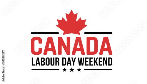 Canada Labour Day weekend celebration logo with maple leaf