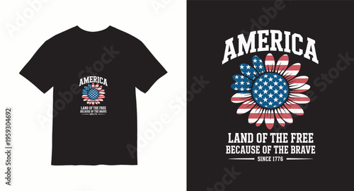 American daisy land of the free because of the brave since 1776 t-shirt design